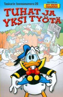 Aku Ankka Teemanumero 20 - Tuhat ja yksi työtä