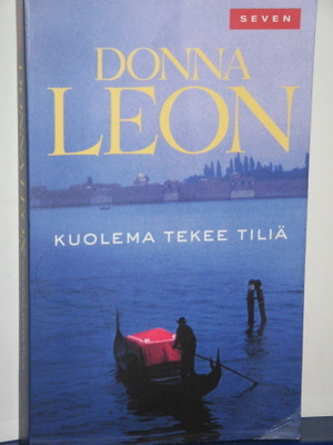 Donna Leon : KUOLEMA TEKEE TILIÄ