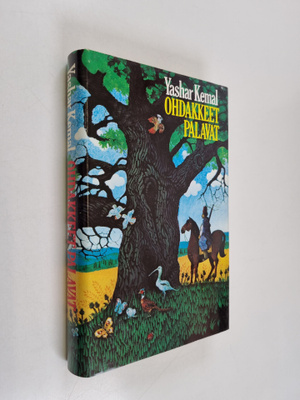 Yashar Kemal : Ohdakkeet palavat