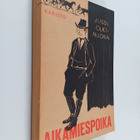Jussi Olkinuora : Aikamiespoika - pikkukuva 1