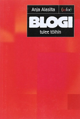 Anja Alasilta: Blogi tulee töihin