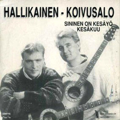 HALLIKAINEN - KOIVUSALO: Sininen On Kesäyö / Kesäkuu 7"