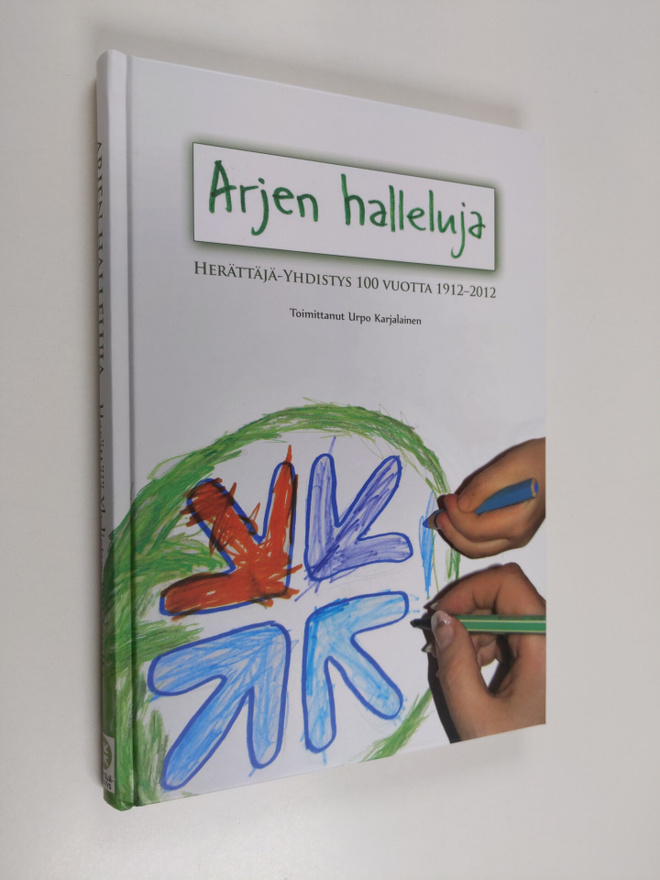 Urpo (toim.) Karjalainen : Arjen halleluja : Herättäjä-Yh...