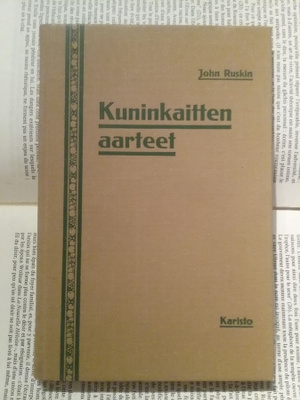 John Ruskin - Kuninkaitten aarteet (sid.)