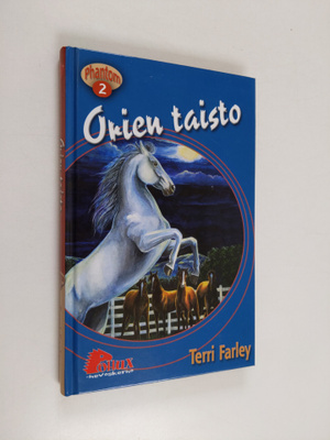 Terri Farley : Orien taisto