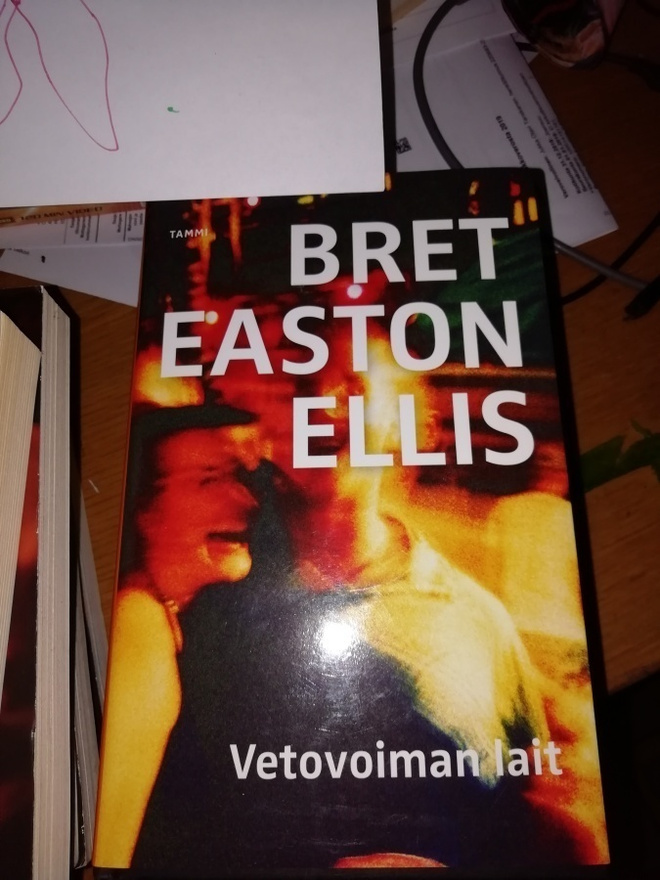 Bret Easton Ellis Vetovoiman lait