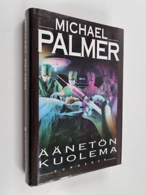 Michael Palmer : Äänetön kuolema