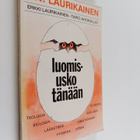 Luomisusko tänään : kohti kehitysajatuksen ja luomisuskon... - pikkukuva 1