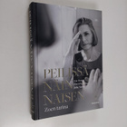 Zoe Foster : Peilissä näin naisen : Zoen tarina - pikkukuva 1