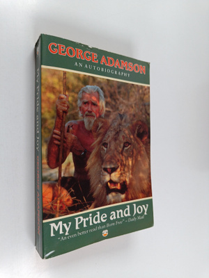 George Adamson : My Pride and Joy