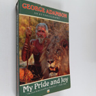 George Adamson : My Pride and Joy - pikkukuva 1