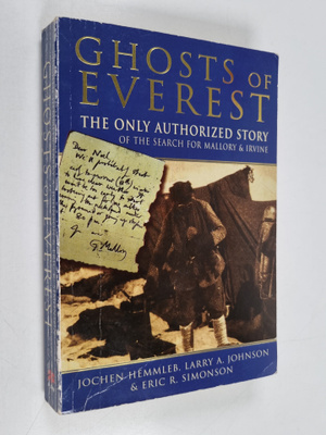 Jochen Hemmleb ym. : Ghosts of Everest - The Authorised S...