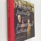 Juhani Salokannel : Hengen paloa & painettua sanaa : Renq... - pikkukuva 1