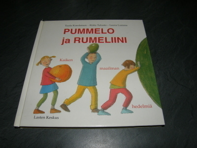 Korolainen - Tulusto - Lumme Pummelo ja rumeliini