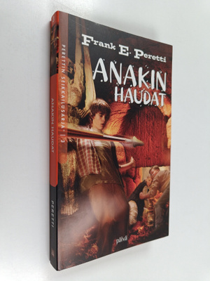 Frank E. Peretti : Anakin haudat