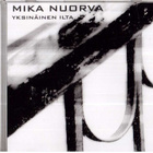 CDS MIKA NUORVA YKSINÄINEN ILTA DEMO - pikkukuva 1