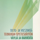 Satu Soila (toim.): Tieto- ja viestintätekniikan opetuskäytö - pikkukuva 1