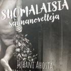SUOMALAISIA SAUNANOVELLEJA - pikkukuva 1