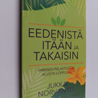 Jukka Norvanto : Eedenistä itään ja takaisin : ihmisen pe... - pikkukuva 1