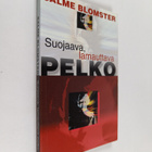 Salme Blomster : Suojaava, lamauttava pelko - pikkukuva 1