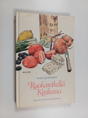 Hara Ljunggren : Ruokaretkellä Kreikassa