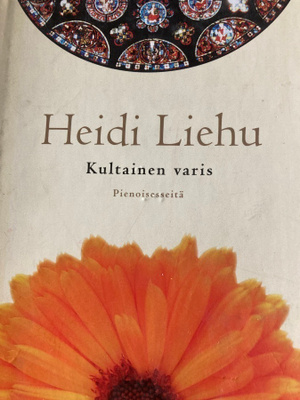 HEIDI LIEHU: KULTAINEN VARIS