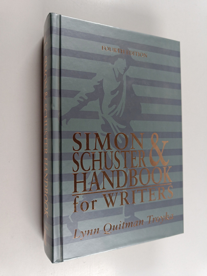 Lynn Quitman Troyka : Simon & Schuster Handbook for Writers
