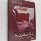 Veikko Ilmasti : Ystävät kalliit, kalliit ystävät - pikkukuva 1