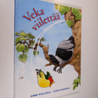 Anne Kalliola : Veka viilettää - pikkukuva 1