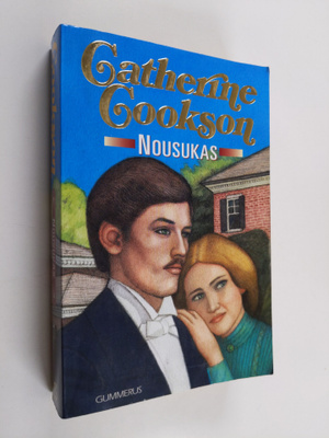 Catherine Cookson : Nousukas