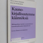Sulo Haltsonen : Kaunokirjallisuutemme käännöksiä : bibli... - pikkukuva 1