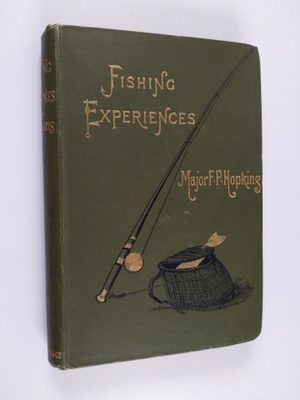 Francis Powell Hopkins : Fishing Experiences of Half a Ce...