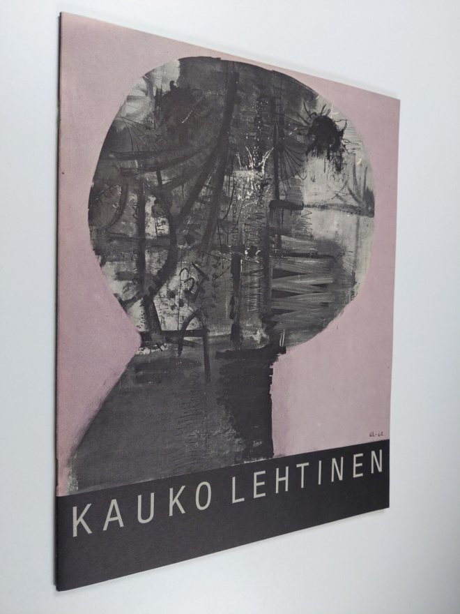 Kauko Lehtinen : Sara Hildenin taidemuseo 4.9.-16.10.1983
