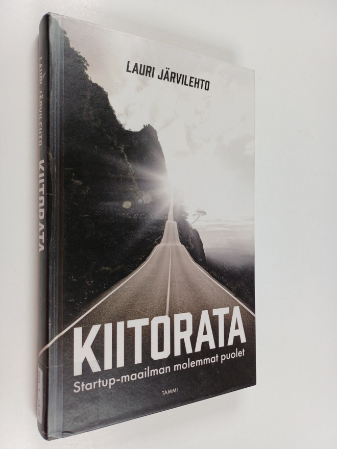 Lauri Järvilehto : Kiitorata : startup-maailman molemmat ...