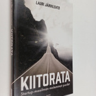 Lauri Järvilehto : Kiitorata : startup-maailman molemmat ... - pikkukuva 1