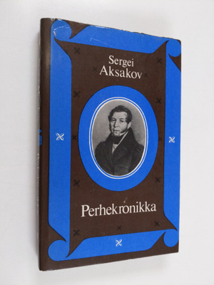 Sergei Aksakov : Perhekronikka