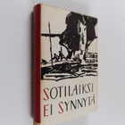 Konstantin Simonov : Sotilaiksi ei synnytä 2 - pikkukuva 1