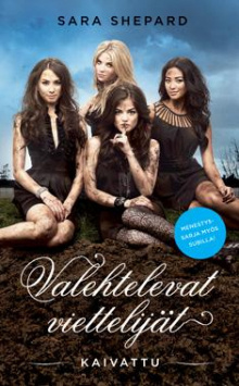 Sara Shepard - Kaivattu