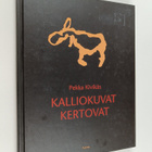 Pekka Kivikäs : Kalliokuvat kertovat - pikkukuva 1