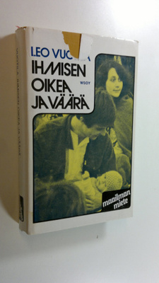 Iikka Vuotila : Ihmisen oikea ja väärä