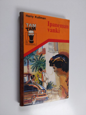 Harry Kullman : Ipaneman vanki