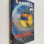 Pekka Sartola : Tähtäimessä Israel : Lähi-itä polttopiste... - pikkukuva 1