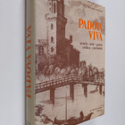 Alcide Salmaso : Padova viva : storia - arte - gente - cr... - pikkukuva 1