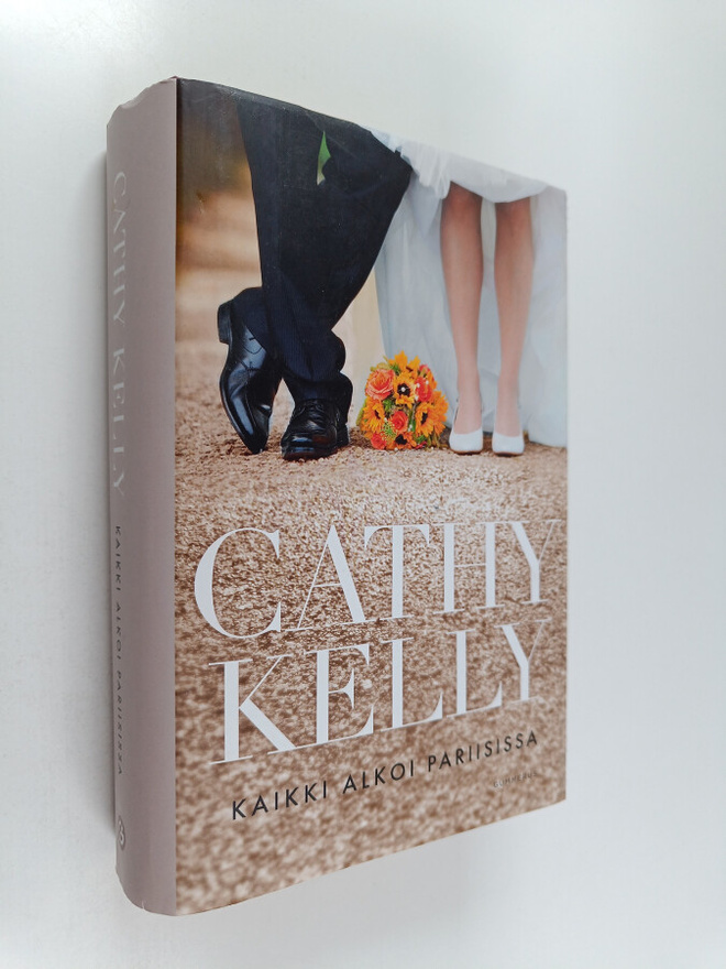 Cathy Kelly : Kaikki alkoi Pariisissa