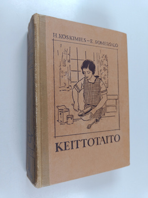 Helmi Koskimies ym. : Keittotaito koteja ja kouluja varten