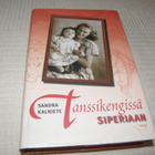 Sandra Kalniete Tanssikengissä Siperiaan -sid - pikkukuva 1