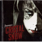 CRISTAL SNOW THE PROPHECY - pikkukuva 1