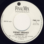 PIENET MIEHET :: PIAN UNOHDAN / KUNINGAS :: VINYYLI 7"  1990 - pikkukuva 4