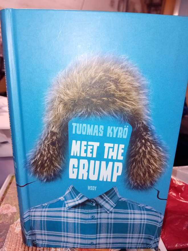 Tuomas Kyrö : Meet the Grump ( SIS POSTIKULU )