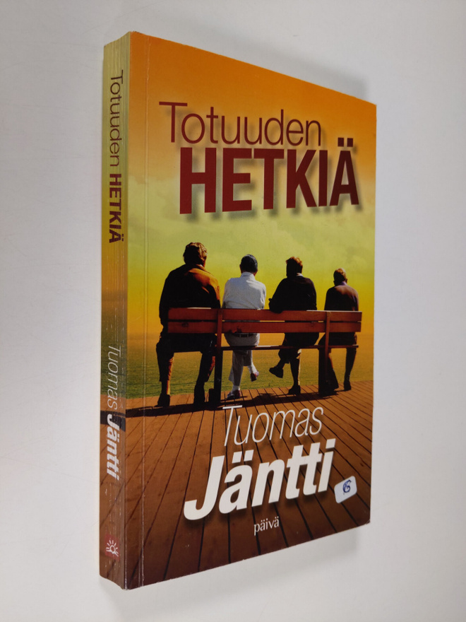 Tuomas Jäntti : Totuuden hetkiä (signeerattu)